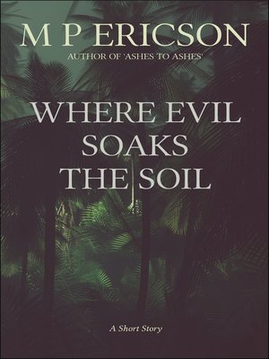 cover image of Where Evil Soaks the Soil